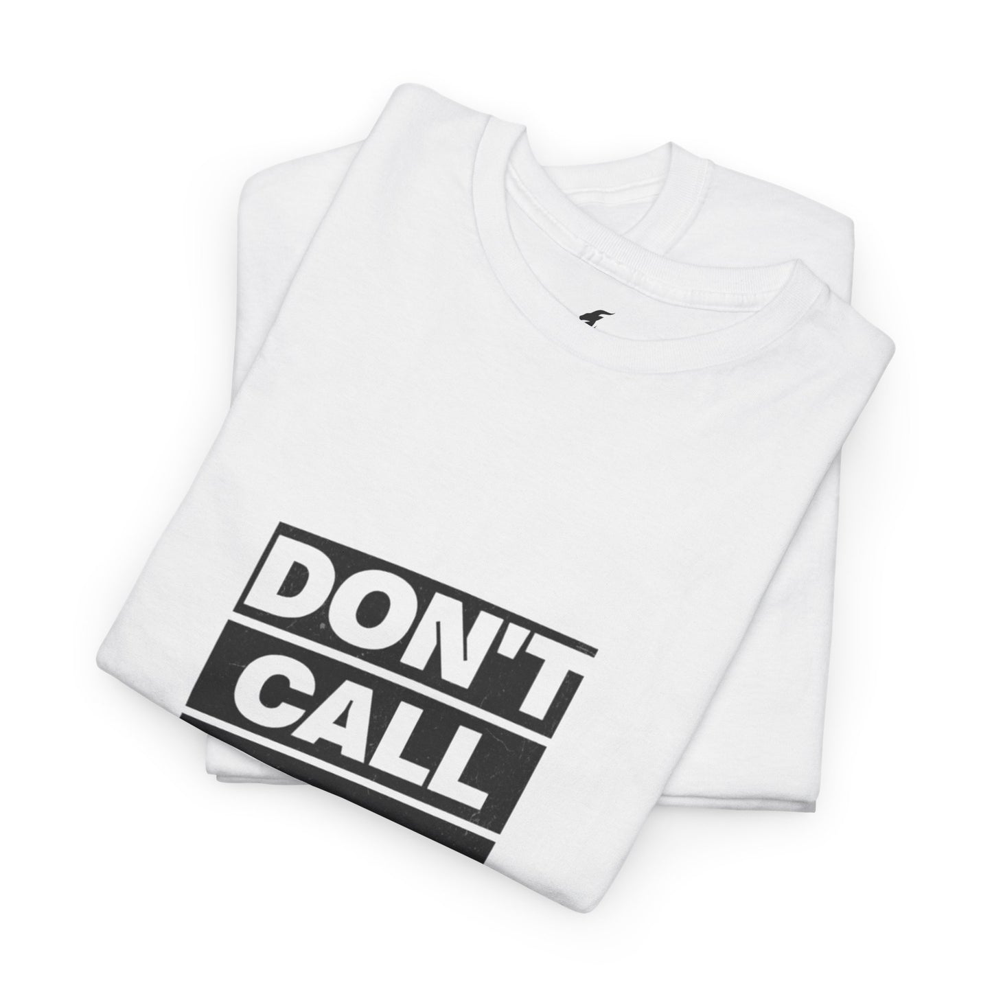 Don't Call Me Lucky Unisex Heavy Cotton Tee - Casual Statement Shirt